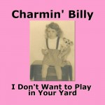 CD COVER 5 I DONT WANNA PLAY IN YOUR YARD